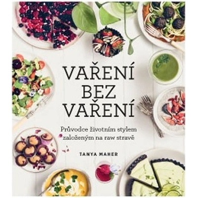 Vaření bez vaření – Maher Tanya