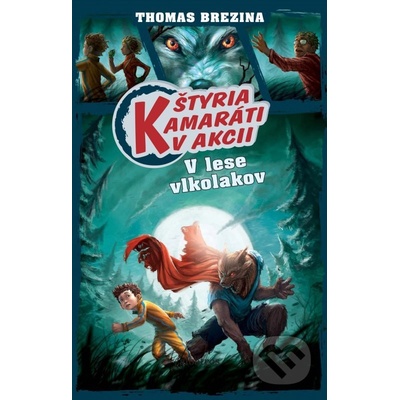 V lese vlkolakov - Thomas Brezina