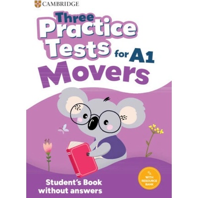 Three Practice Tests for Cambridge YLE Movers Student's Book without Answers with Audio