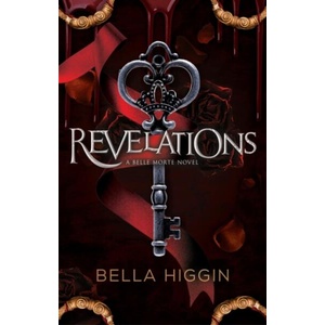 Revelations | Higgin, Bella (ISBN: 9781990778896)