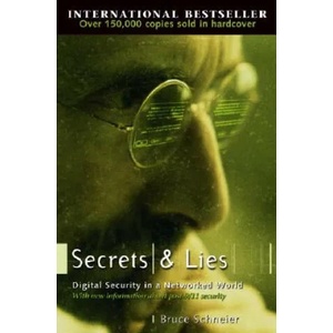Secrets and Lies - Digital Security in a Networked World | Bruce Schneier (ISBN: 9780471453802)