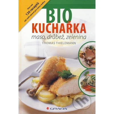 Biokuchařka - Thomas Thielemann