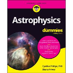 Astrophysics For Dummies (2024)