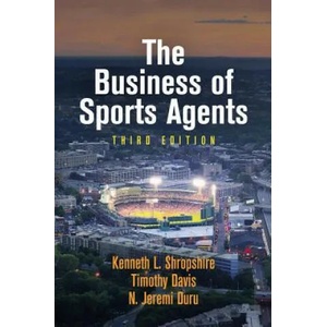 Business of Sports Agents | Kenneth L. Shropshire, Timothy Davis, N. Jeremi Duru (ISBN: 9780812248159)