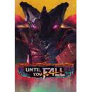 Until You Fall