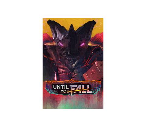 Until You Fall