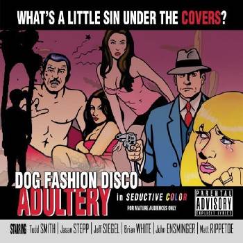 Dog Fashion Disco - Adultery (Reissue) (2 LP) (0032357302711)
