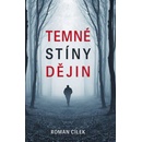 Temné stíny dějin