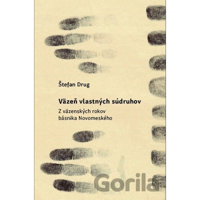 Väzeň vlastných súdruhov