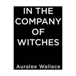 In The Company Of Witches (ISBN: 9780593335833)