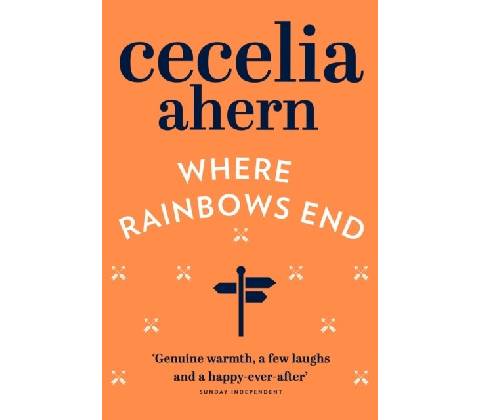 Where Rainbows End - C. Ahern