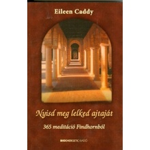 Nyisd meg lelked ajtaját