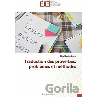 Traduction des proverbes: problèmes et méthodes - Distel Dantio Tiomo
