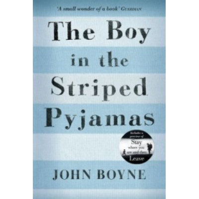 The Boy in the Striped Pyjamas - J. Boyne