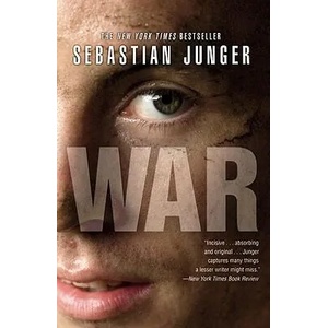 War | Sebastian Junger (ISBN: 9780446556224)