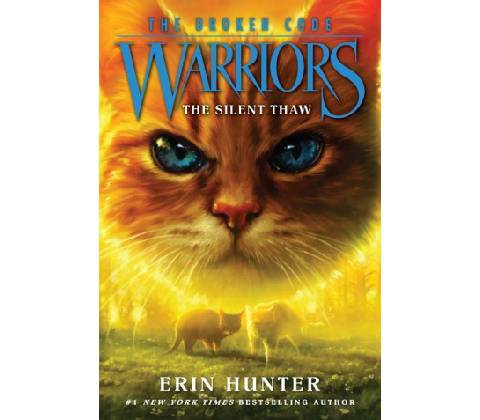 Warriors: The Broken Code #2: The Silent Thaw
