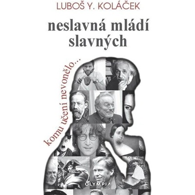 Neslavná mládí slavných