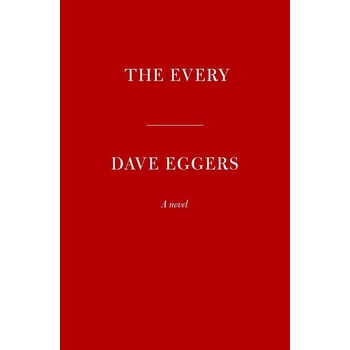 The Every - Dave Eggers