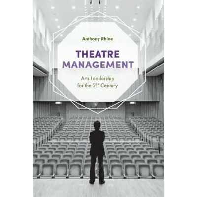 Theatre Management | Anthony Rhine