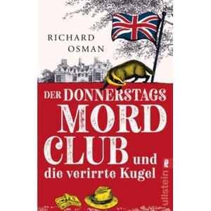 Der Donnerstagsmordclub und die verirrte Kugel | Richard Osman, Sabine Roth (2024)