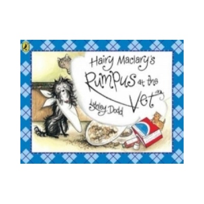 Hairy Maclary's Rumpus At The Vet | Lynley Dodd