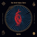 The Devil Makes Three - Spirits LP
