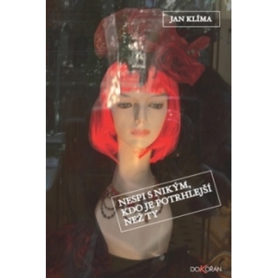 Nespi s nikým, kdo je potrhlejší než ty