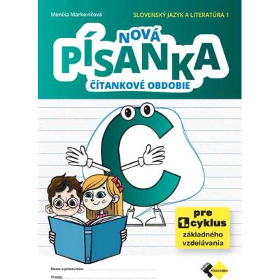 Nová písankaC – Čítankové obdobie pre 1. cyklus ZŠ (Nové kurikulum)