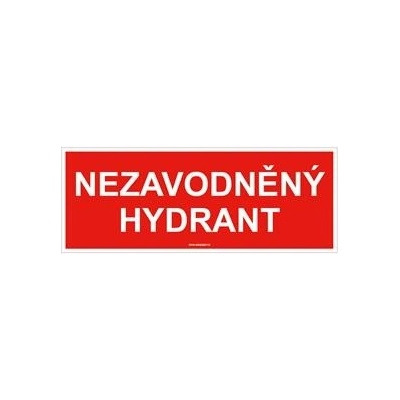 Nezavodněný hydrant - bezpečnostní tabulka, plast 1 mm 210x80 mm