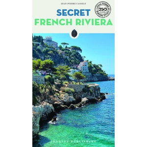 Secret French Riviera Guide | Jean-Pierre Cassely (ISBN: 9782361958695)