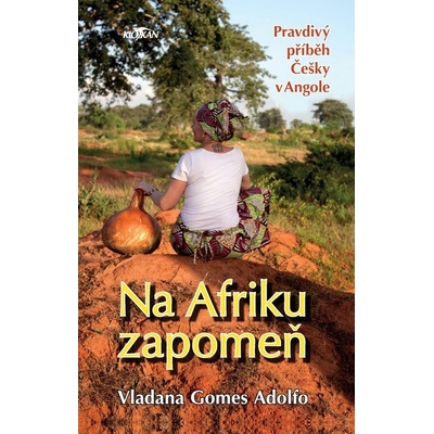 Na Afriku zapomeň
