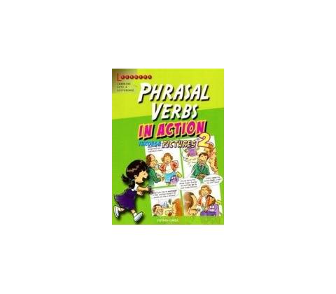 Phrasal Verbs in Action 2