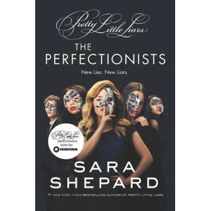 The Perfectionists TV Tie-In Edition | Sara Shepard (ISBN: 9780062967565)