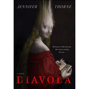 Diavola | THORNE JENNIFER (ISBN: 9781250826145)
