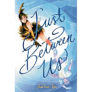 Just Between Us: A Graphic Novel (ISBN: 9780593696965)