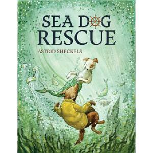 Sea Dog Rescue | Astrid Sheckels (ISBN: 9781684752393)