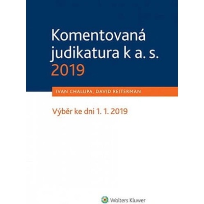 Komentovaná judikatura k a. s. 2019