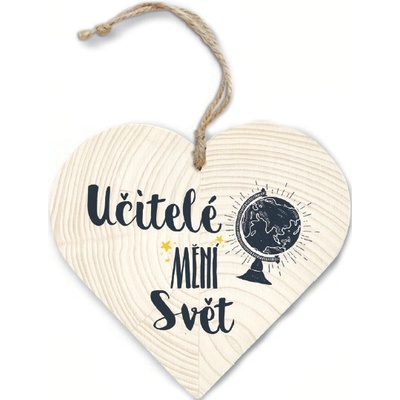 Dřevěné srdce 13 cm - Učitelé mění svět