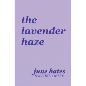 the lavender haze | June Bates (ISBN: 9798358792579)