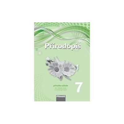 Přírodopis 7 Příručka učitele