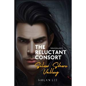 The Reluctant Consort - Silver Shore Valley (2023)