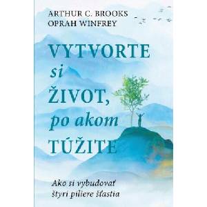 Vytvorte si život, po akom túžite | Arthur C. Brooks, Oprah Winfrey (2024)