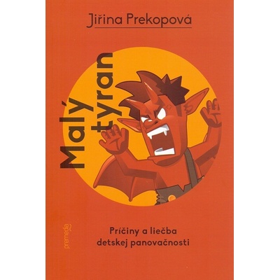 Malý tyran - 2. vyd. - Jiřina Prekopová