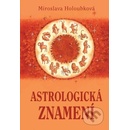 Astrologická znamení - Miroslava Holoubková