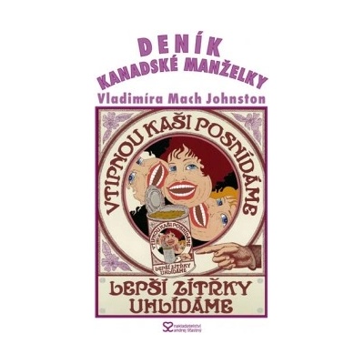 Deník kanadské manželky - Anton Baláž