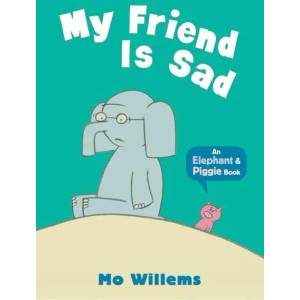 My Friend Is Sad | Mo Willems (2012)