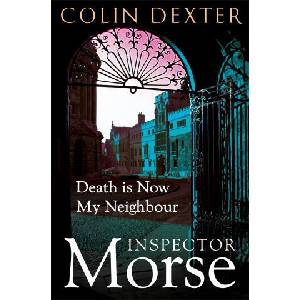 Death is Now My Neighbour | Colin Dexter (2024)