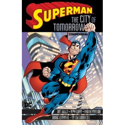 DC Comics Superman: City of Tomorrow Compendium