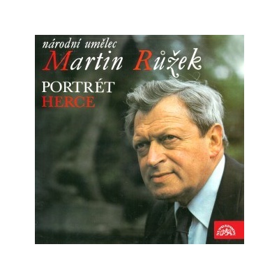 Portrét herce - Martin Růžek - Národní umělec