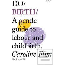 Do Birth - Flint Caroline